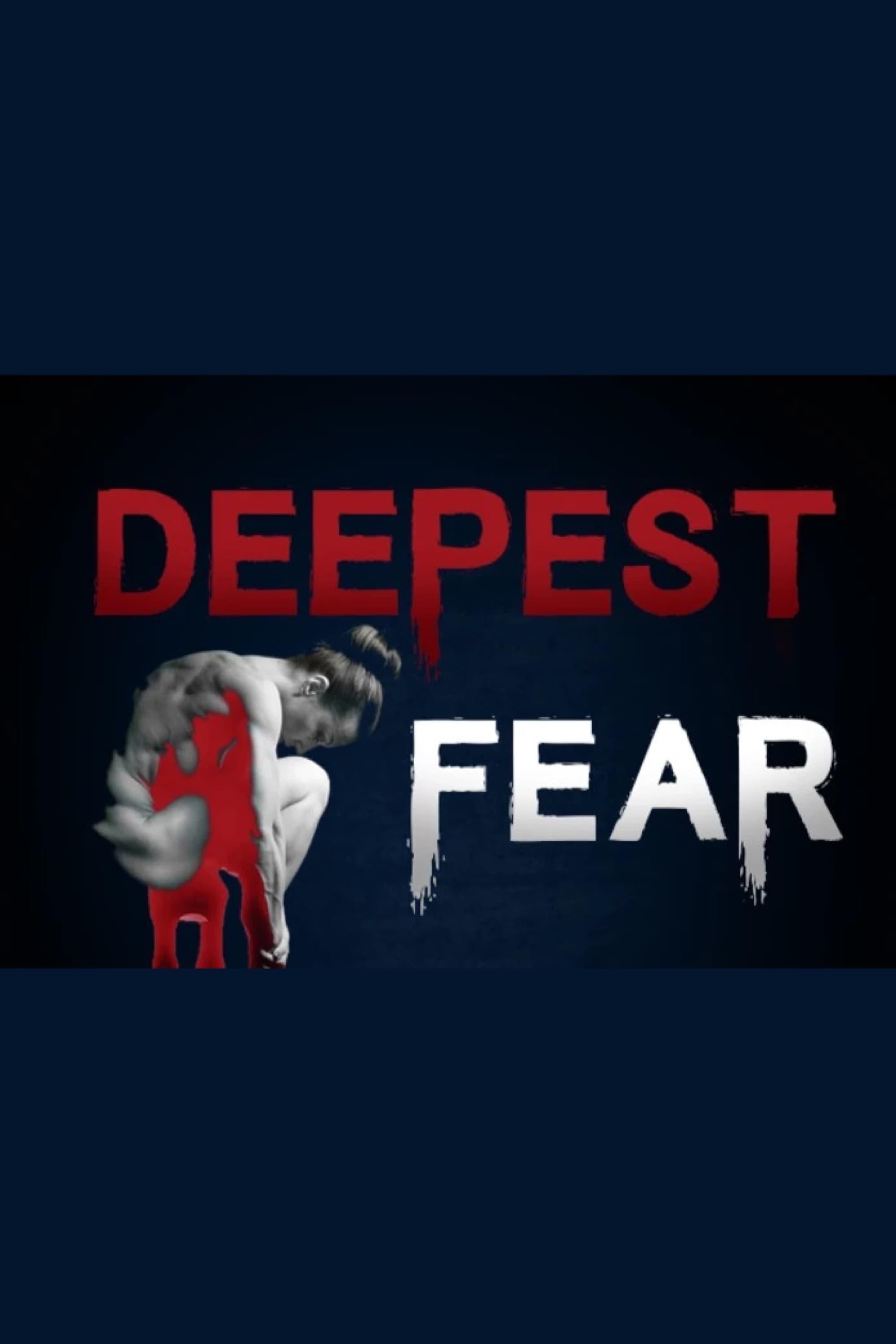 Deepest Fear смотреть онлайн